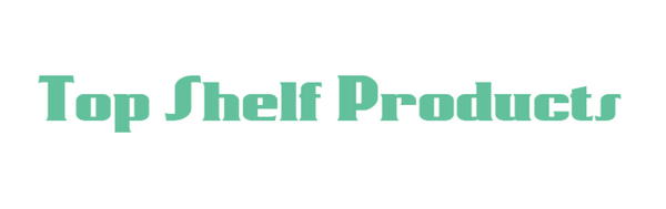 Top Shelf Products